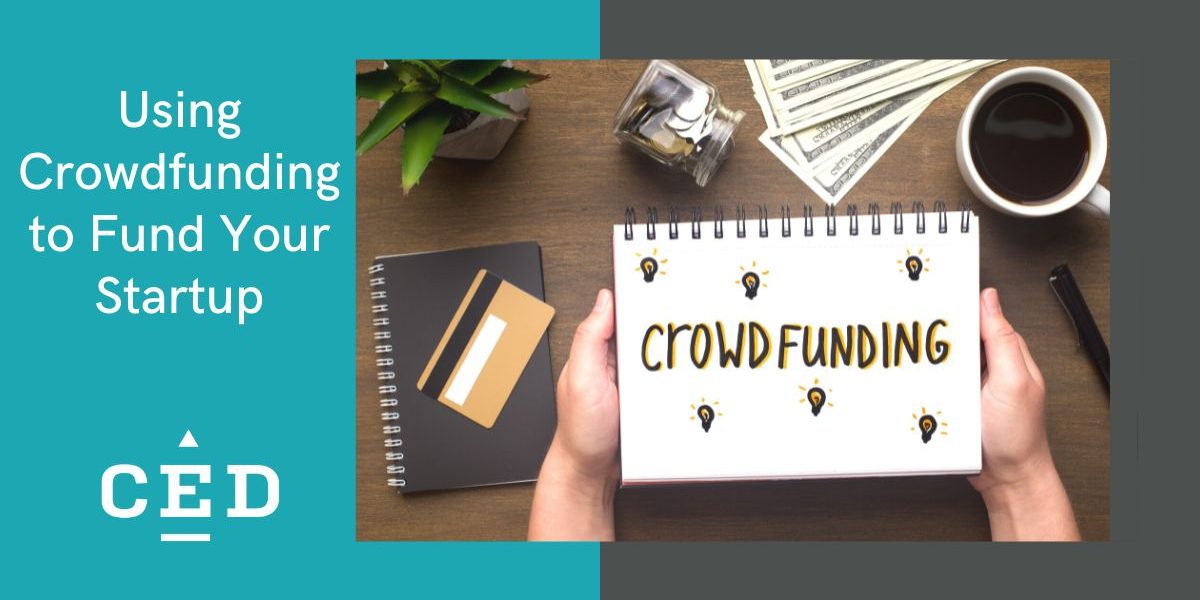 Using Crowdfunding to Fund Your Startup